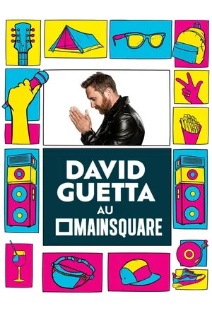 Постер: David Guetta en concert au Main Square Festival 2023