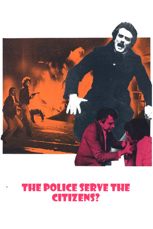 Постер: The Police Serve the Citizens?