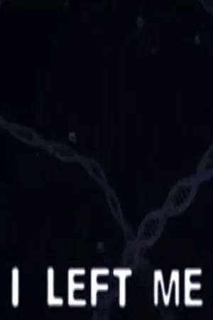 Постер: I Left Me