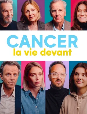 Постер: Cancer : la vie devant