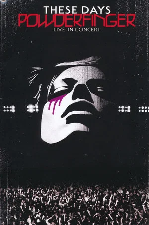 Постер: Powderfinger: These Days - Live in Concert