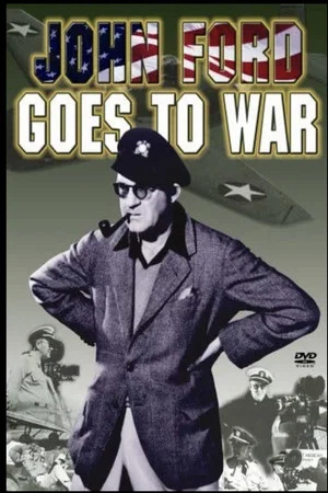 Постер: John Ford Goes to War