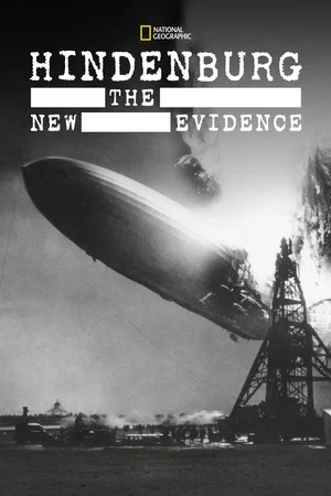 Постер: Hindenburg: The Lost Evidence