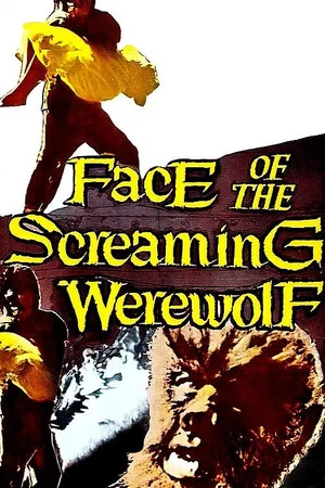 Постер: Face of the Screaming Werewolf
