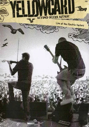 Постер: Yellowcard - Beyond Ocean Avenue: Live at the Electric Factory