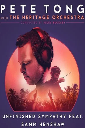 Постер: Pete Tong Live & The Heritage Orchestra
