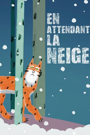 Постер: En attendant la neige