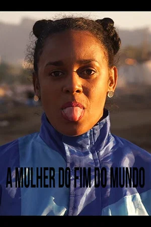 Постер: A Mulher do Fim do Mundo