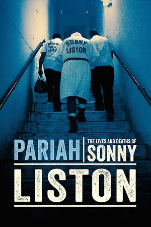 Постер: Pariah: The Lives and Deaths of Sonny Liston