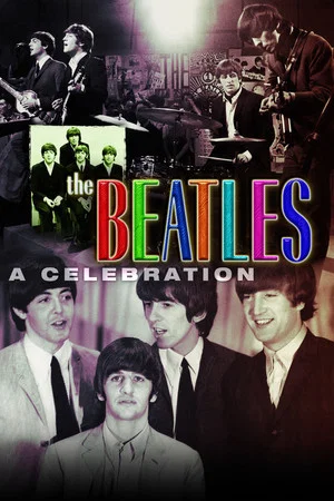Постер: The Beatles: A Celebration