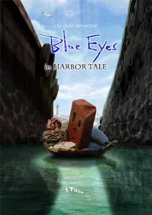 Постер: Blue Eyes – in HARBOR TALE –