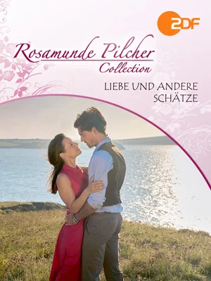 Постер: Rosamunde Pilcher: Liebe und andere Schätze