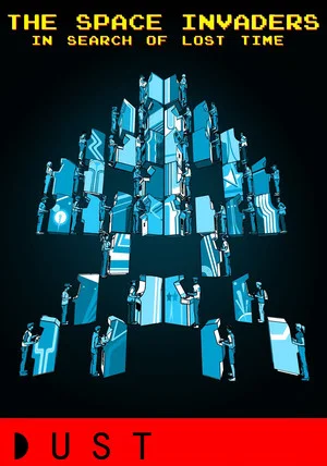 Постер: The Space Invaders: In Search of Lost Time