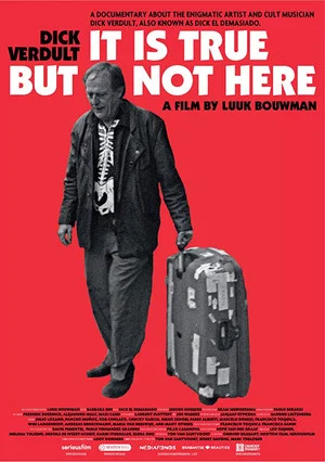 Постер: Dick Verdult: It is true but not here
