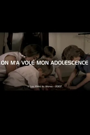 Постер: On m'a volé mon adolescence