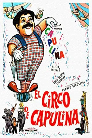 Постер: El circo de Capulina