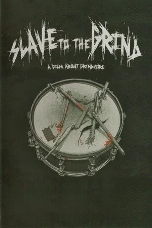 Постер: Slave to the Grind