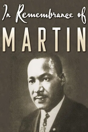 Постер: In Remembrance of Martin
