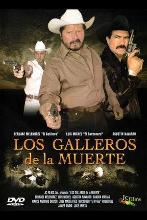 Постер: Los galleros de la muerte
