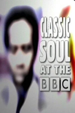 Постер: Classic Soul at the BBC