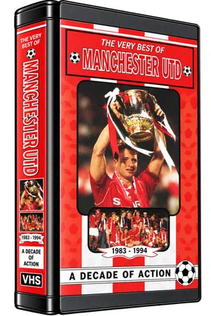 Постер: The Very Best Of Manchester United - A Decade Of Action - 1983-94