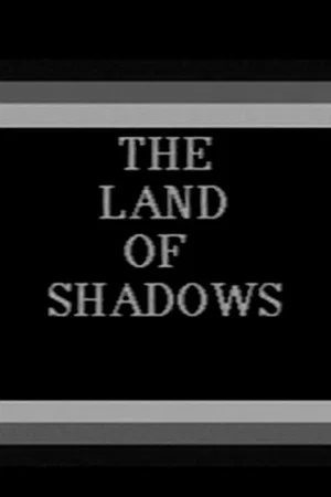 Постер: The Land of Shadows