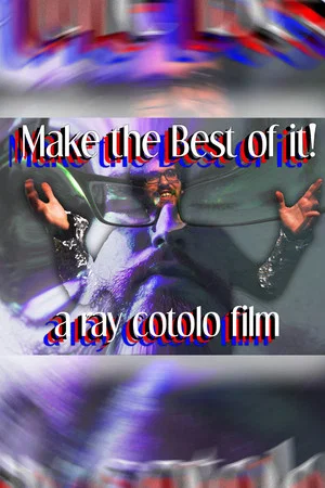 Постер: Make the Best of it!