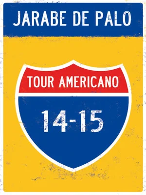 Постер: Jarabe de Palo: Tour Americano 14/15