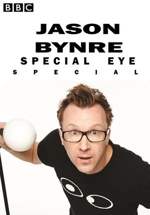 Постер: Jason Byrne's Special Eye Live