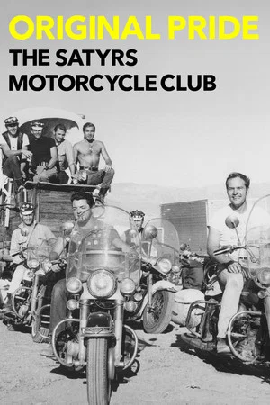 Постер: Original Pride: The Satyrs Motorcycle Club