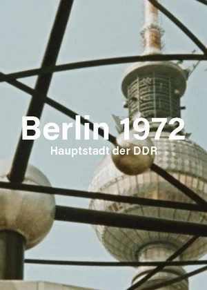 Постер: Berlin 1972 - Hauptstadt der DDR