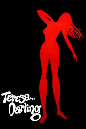 Постер: Teresa... Darling