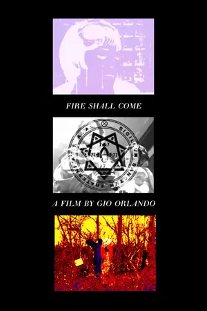 Постер: Fire Shall Come