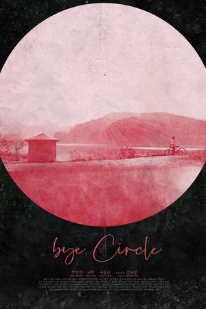 Постер: bye, Circle