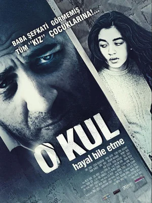 Постер: O Kul: Hayal Bile Etme