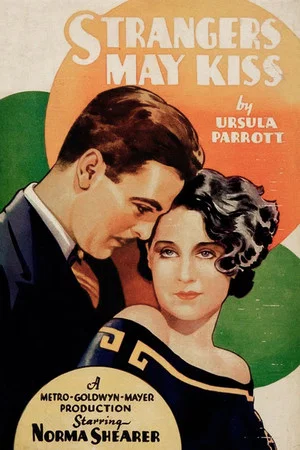 Постер: Strangers May Kiss