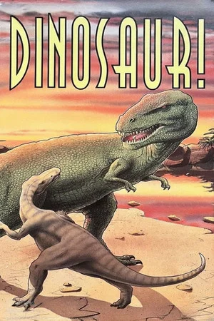 Постер: Dinosaur!