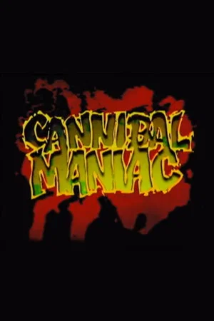 Постер: Cannibal Maniac