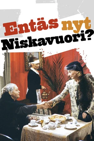 Постер: Entäs nyt, Niskavuori?