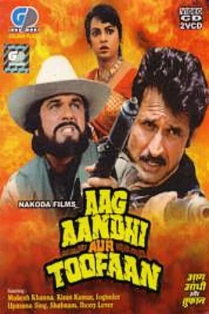 Постер: Aag Aandhi Aur Toofan