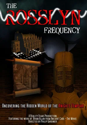 Постер: The Rosslyn Frequency: Uncovering the Hidden World of the Knights Templar