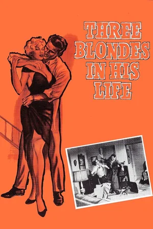 Постер: Three Blondes In His Life