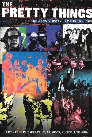 Постер: The Pretty Things: 40th Anniversary - Live in Brighton