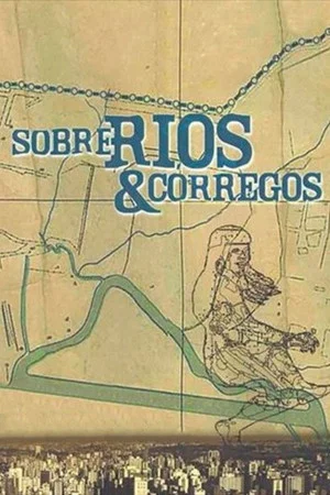 Постер: São Paulo’s Rivers and Streams