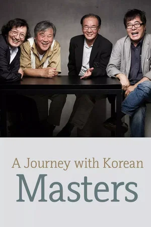 Постер: A Journey with Korean Masters