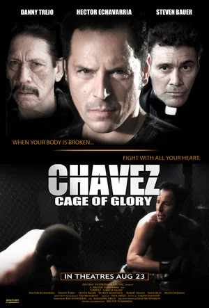 Постер: Chavez Cage of Glory