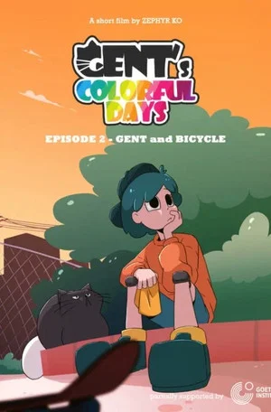 Постер: GENT'S COLORFUL DAYS - Episode 2 - Gent & Bicycle
