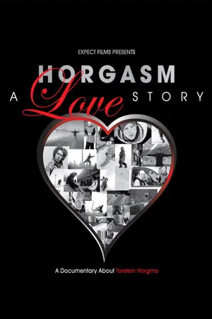 Постер: Horgasm: A Love Story