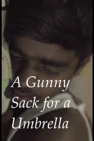 Постер: A Gunny Sack for an Umbrella