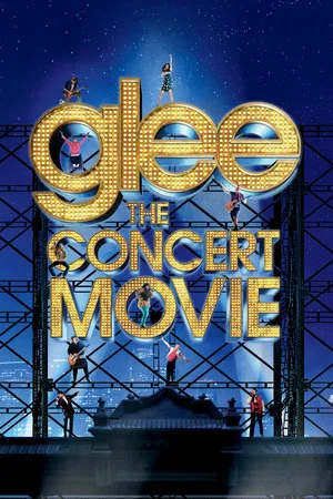 Постер: Glee: The Concert Movie